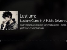 Lustium se corre en un drivethru público ... | [Audio] [Masturbación masculina real] [Toy Play]