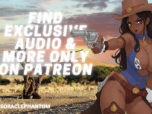 [F4M] COWGIRL Bandit hará cualquier cosa por su libertad [FaceFuck] [Jinete experto] [Orgasmo de sacudidas]