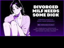 Audio Erótico ASMR | Milf divorciada está desesperada por la polla del manitas | Mamada, Cremita, Juego De Rol