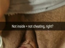 ¡Cariño, él es mi amigo! ¡Solo estoy frotando! ¡No adentro, no hacer trampa! [Cornudo. Snapchat]